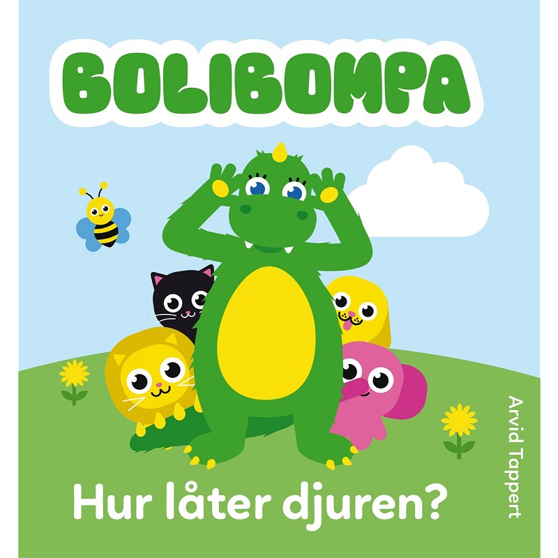 Bolibompa Bok: Hur låter djuren?