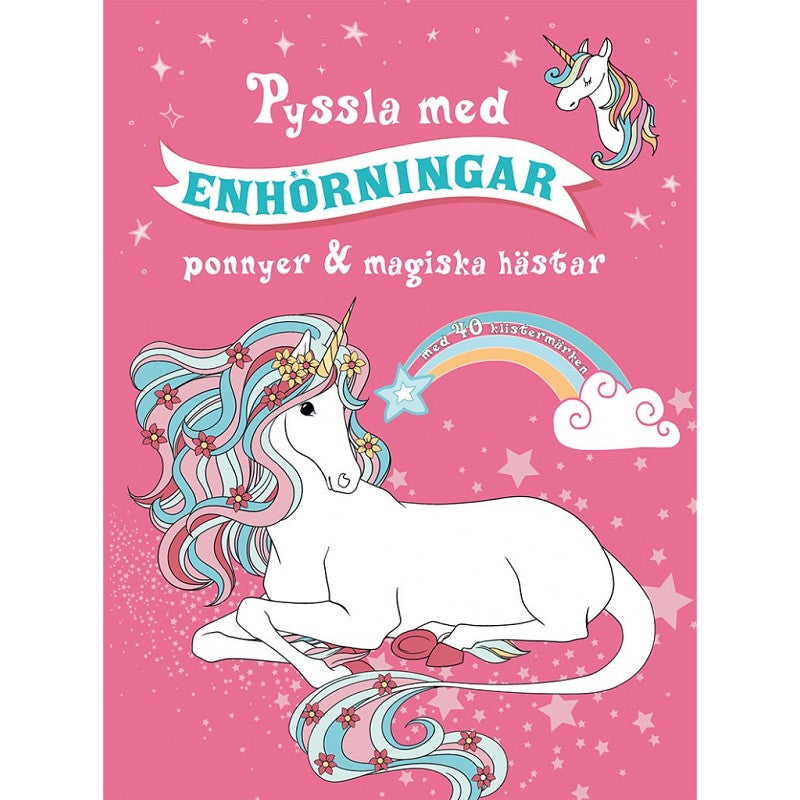 Pyssla med Enhörningar : Ponnyer & magiska hästar