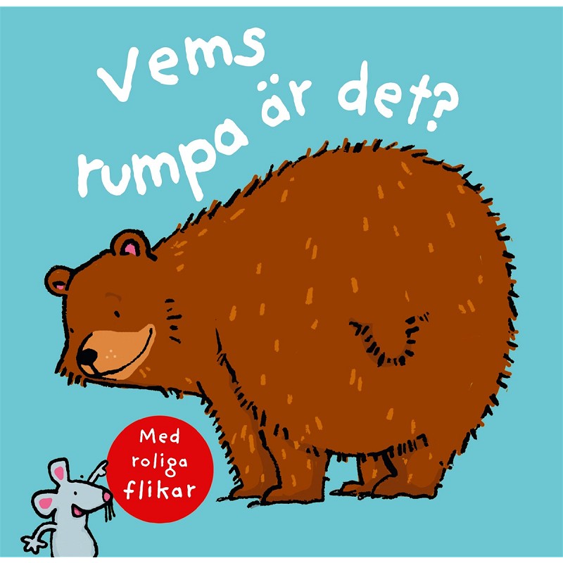 Vems rumpa är det