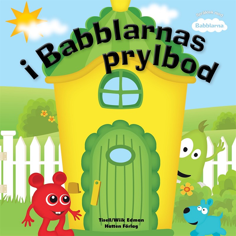 Babblarna Bok: I Babblarnas prylbod